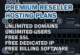 Premium reseller hosting plans: unlimited domains, unlimited users, free SSL, free dedicated IP, free billing software